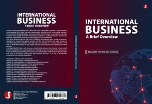 INTERNATIONAL BUSINESS: A Brief Overview