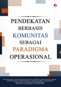 PENDEKATAN BERBASIS KOMUNITAS SEBAGAI PARADIGMA OPERASIONAL