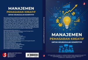 Manajemen Pemasaran Kreatif untuk Keunggulan Kompetitif