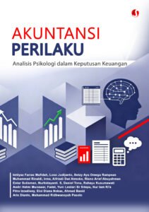 AKUNTANSI PERILAKU: Analisis Psikologi dalam Keputusan Keuangan