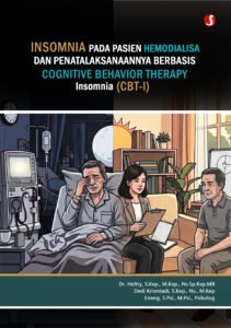 INSOMNIA PADA PASIEN HEMODIALISA DAN PENATALAKSANAANNYABERBASIS COGNITIVE BEHAVIOR THERAPY-Insomnia (CBT-I)