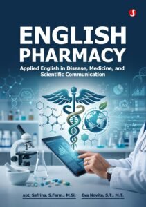 ENGLISH PHARMACY: Applied English in Disease, Medicine, and Scientific Communication