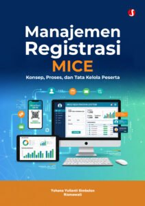 Manajemen Registrasi MICE: Konsep, Proses, dan Tata Kelola Peserta