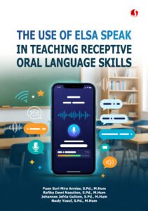 THE USE OF ELSA SPEAK IN TEACHING RECEPTIVE ORAL LANGUAGE SKILLS