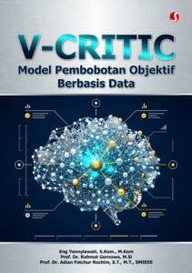 V-CRITIC: Model Pembobotan Objektif Berbasis Data